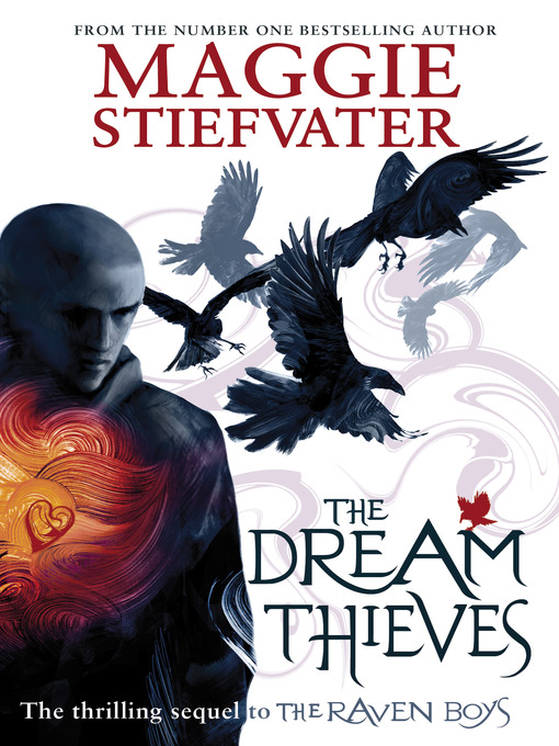 Title details for The Dream Thieves by Maggie Stiefvater - Wait list